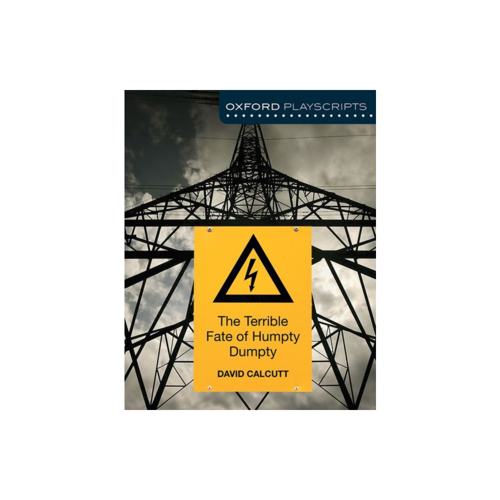 Oxford Playscripts: The Terrible Fate of Humpty Dumpty (häftad, english) Oxford University Press