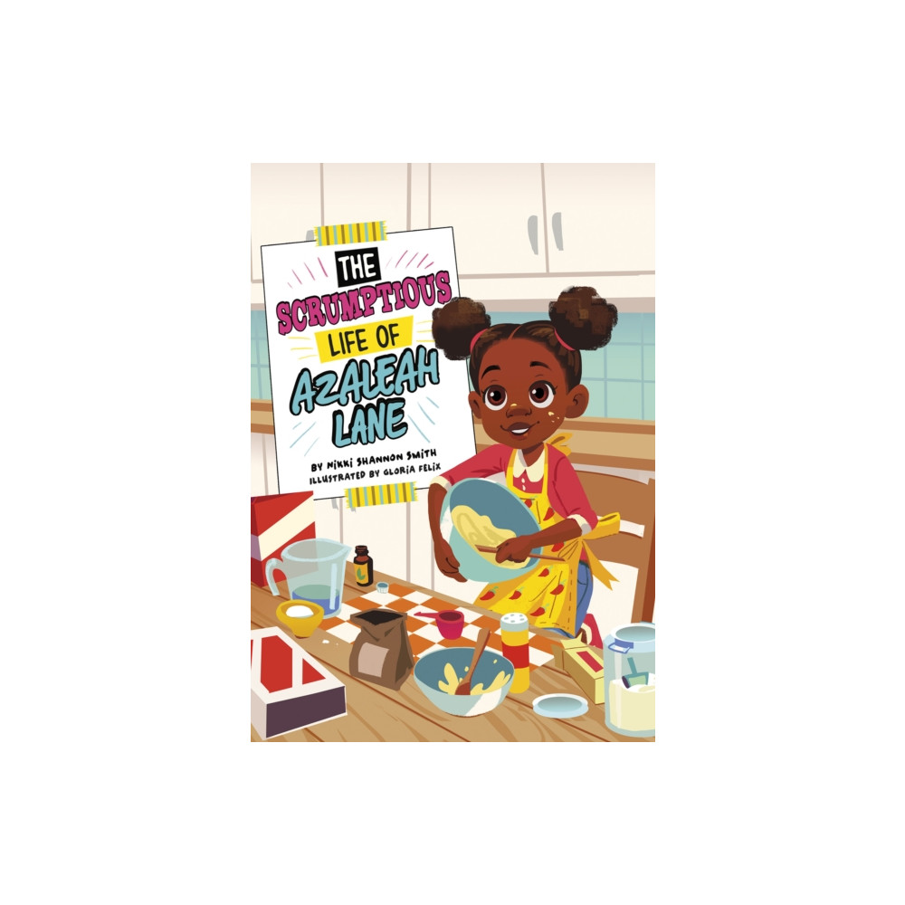 The Scrumptious Life of Azaleah Lane (häftad, english) Capstone Global Library Ltd