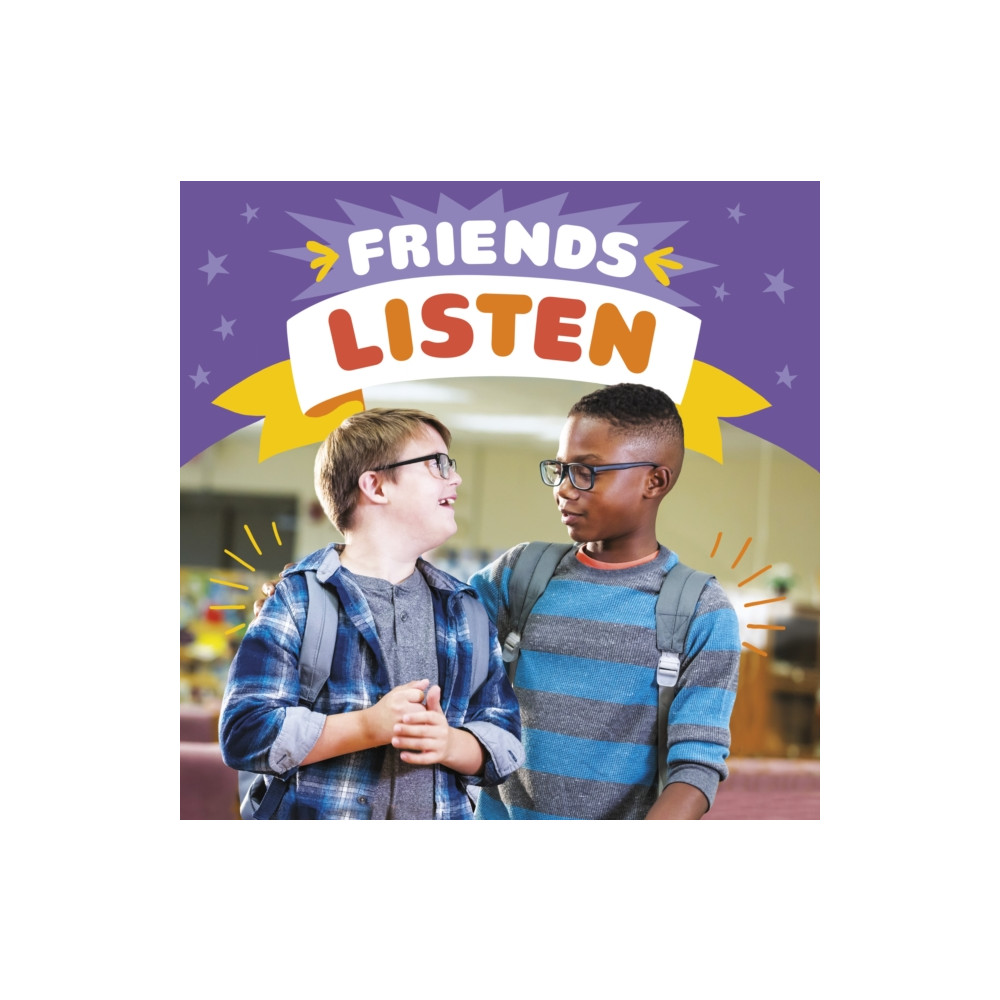 Friends Listen (inbunden, english) Capstone Global Library Ltd