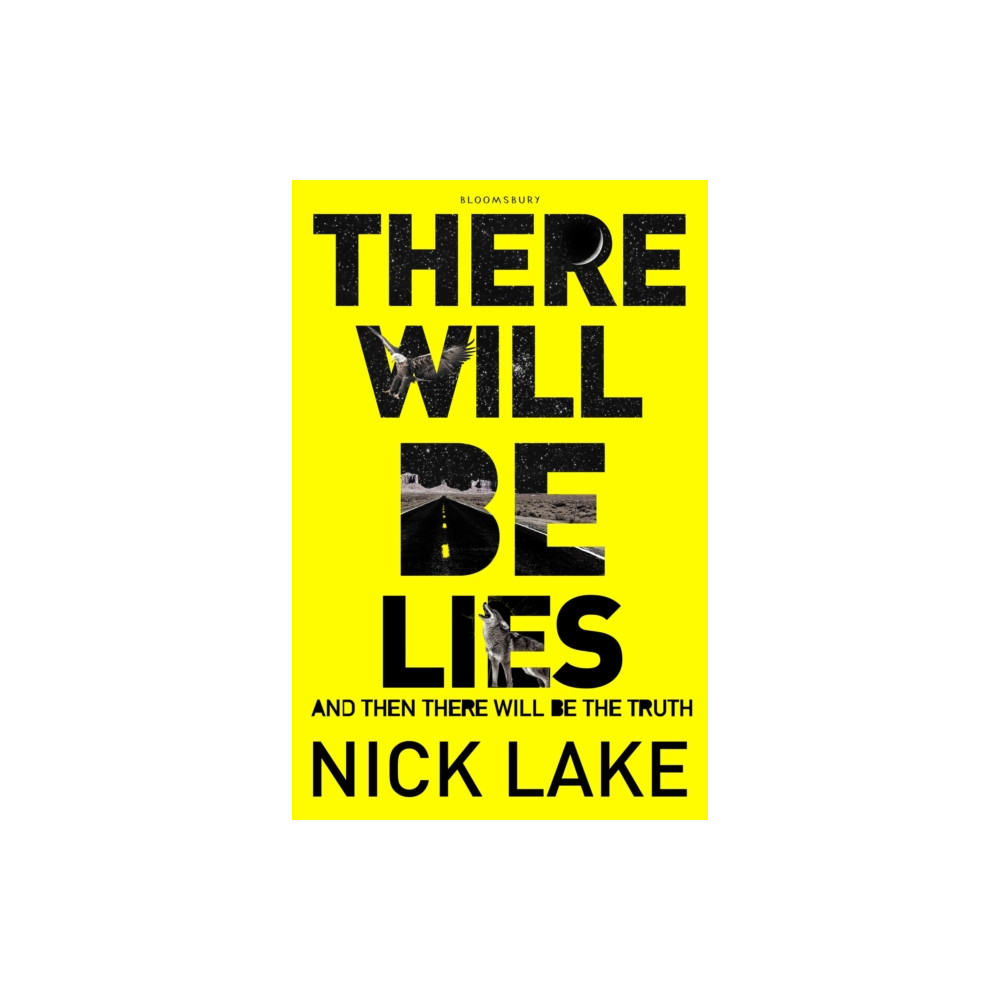 There Will Be Lies (häftad, english) Bloomsbury Publishing PLC