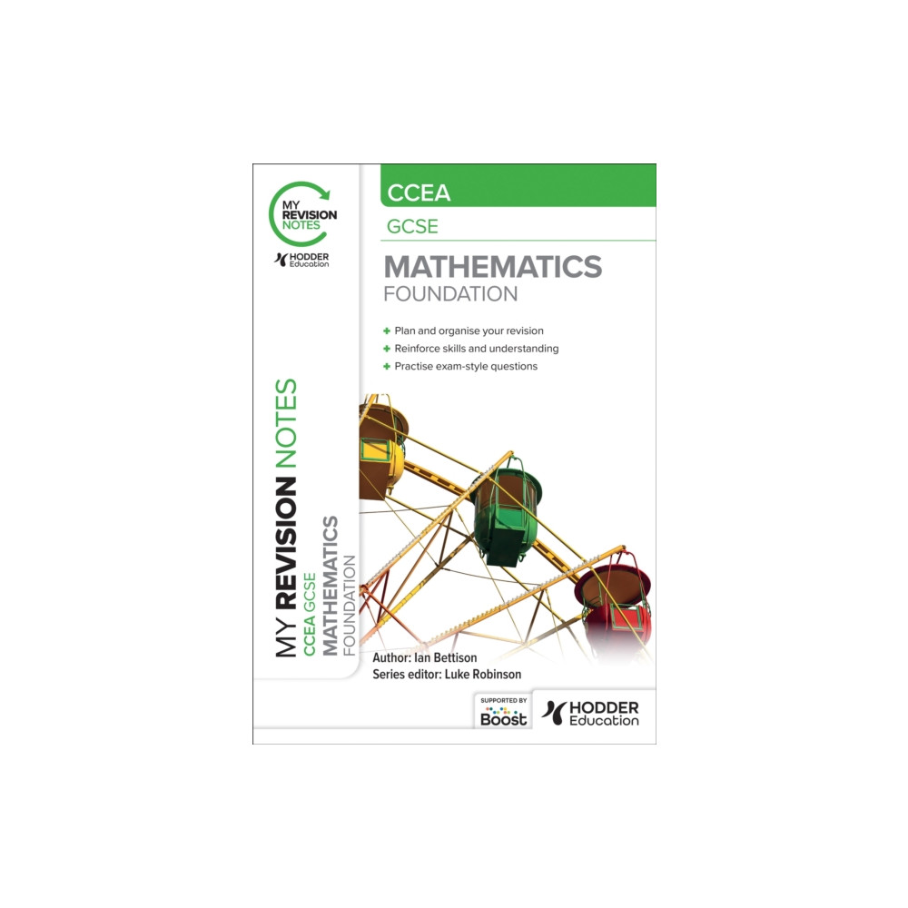 My Revision Notes: CCEA GCSE Mathematics Foundation (häftad, english) Hodder Education