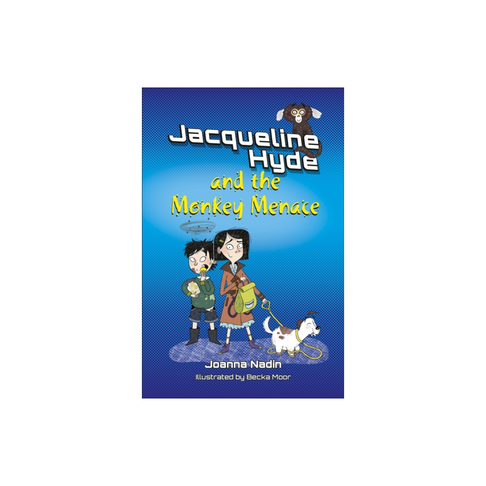 Reading Planet KS2: Jacqueline Hyde and the Monkey Menace - Mercury/Brown (häftad, eng)