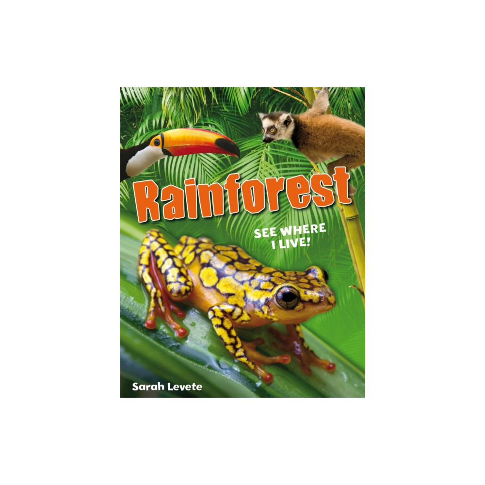 Rainforest See Where I Live! (häftad, english) Bloomsbury Publishing PLC