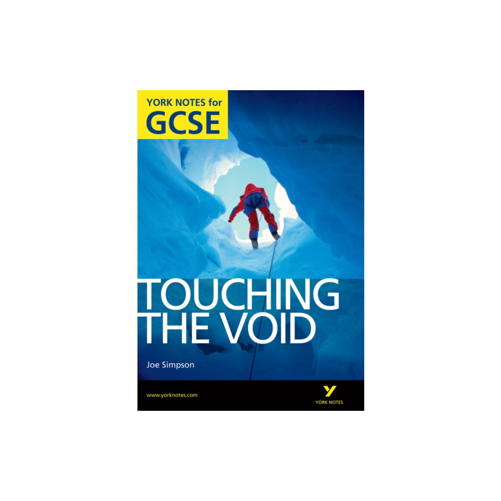 Pearson Education Limited Touching the Void: York Notes for GCSE (Grades A*-G) (häftad, eng)