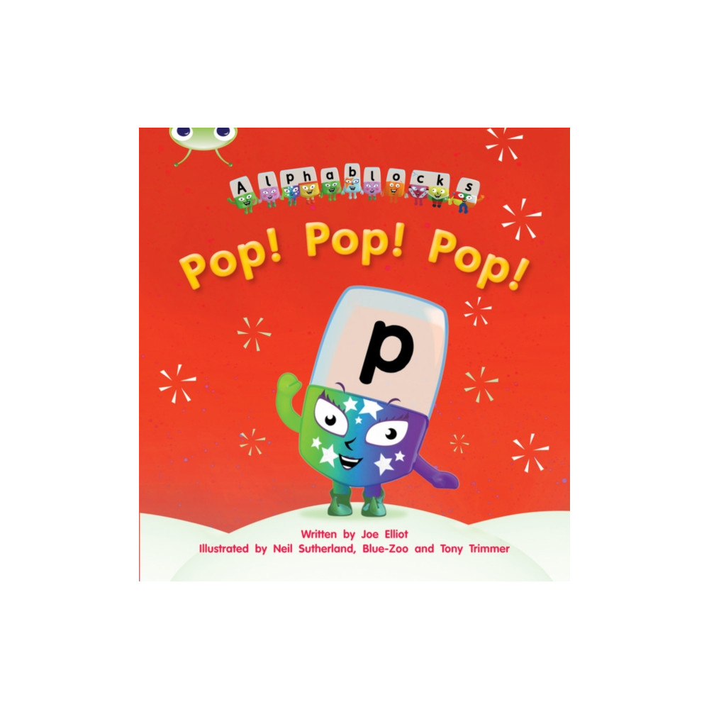 Bug Club Phonics - Phase 2 Unit 3: Alphablocks Pop! Pop! Pop! (häftad, english) Pearson Education Limited
