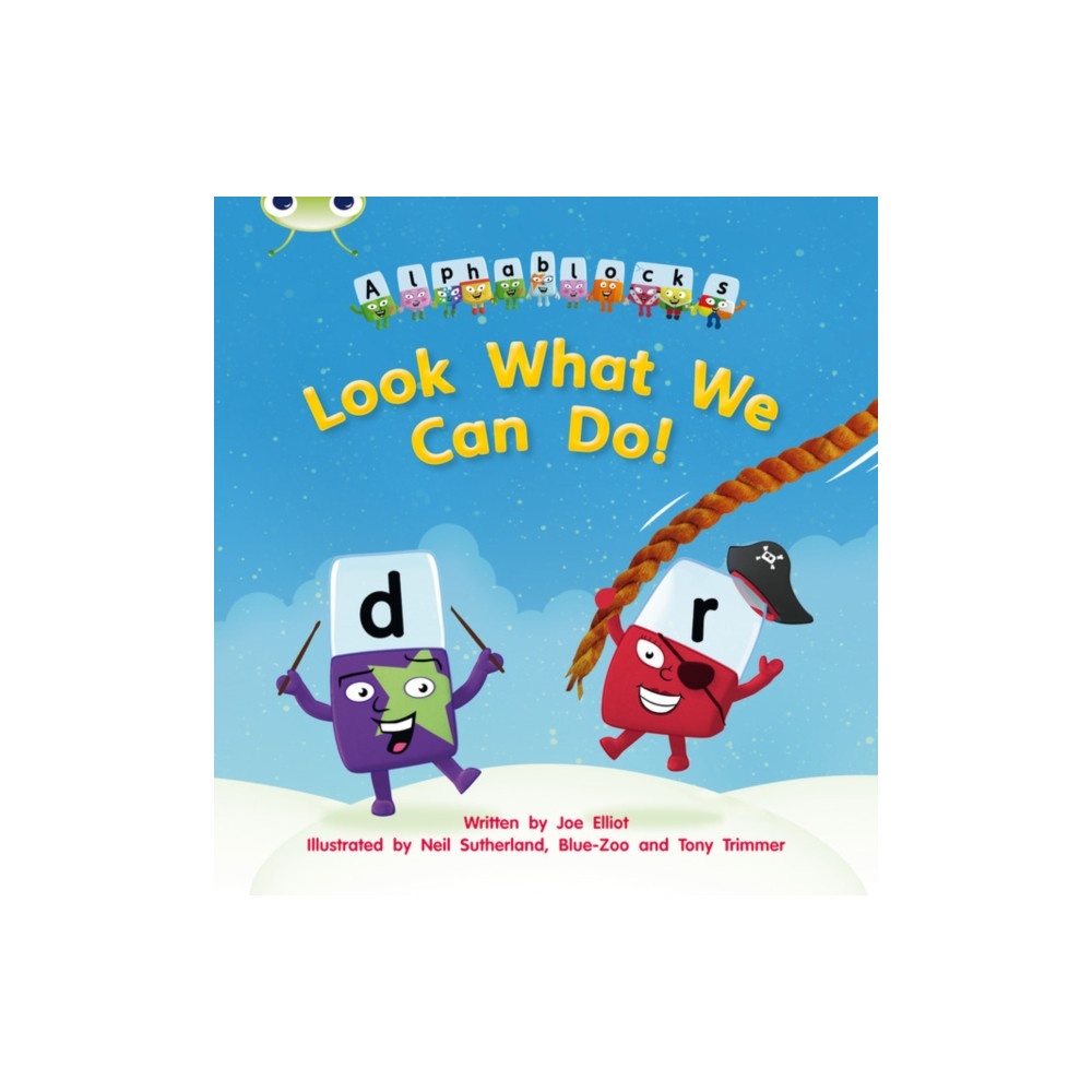 Bug Club Phonics - Phase 4 Unit 12: Alphablocks Look What We Can Do! (häftad, eng)