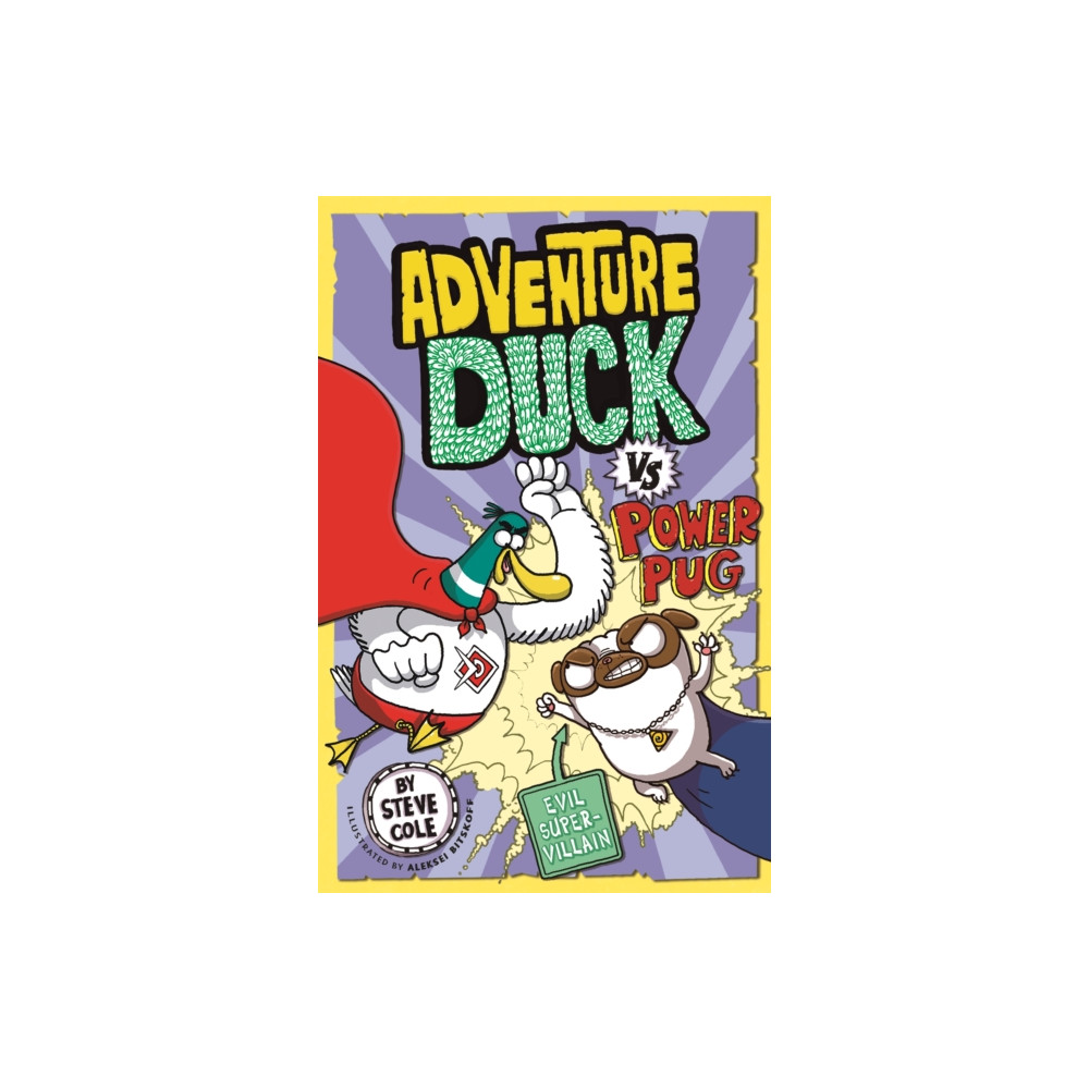 Adventure Duck vs Power Pug (häftad, english) Hachette Children's Group