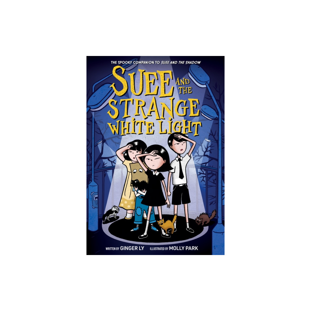 Suee and the Strange White Light (Suee and the Shadow Book #2) (inbunden, english) Abrams