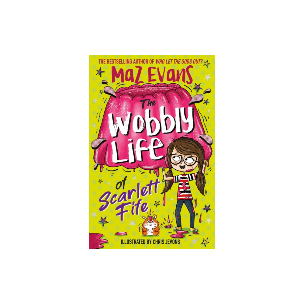 The Wobbly Life of Scarlett Fife (häftad, english) Hachette Children's Group
