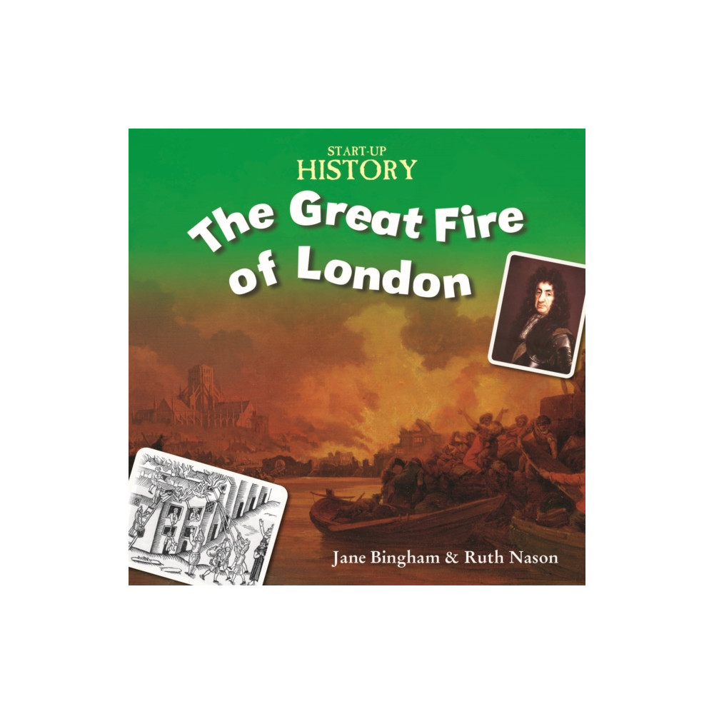 Hachette Children's Group Start-Up History: The Great Fire of London (häftad, eng)