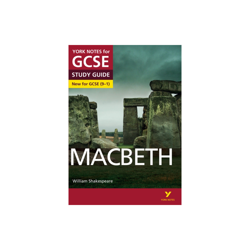 Macbeth: York Notes for GCSE everything you need to catch up, study and prepare for and 2023 and 2024 exams and assessme... Pearson Education Limited