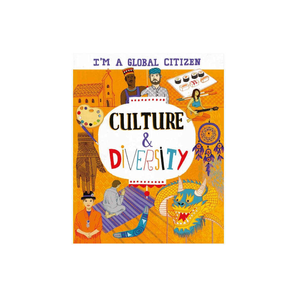 I'm a Global Citizen: Culture and Diversity (häftad, english) Hachette Children's Group