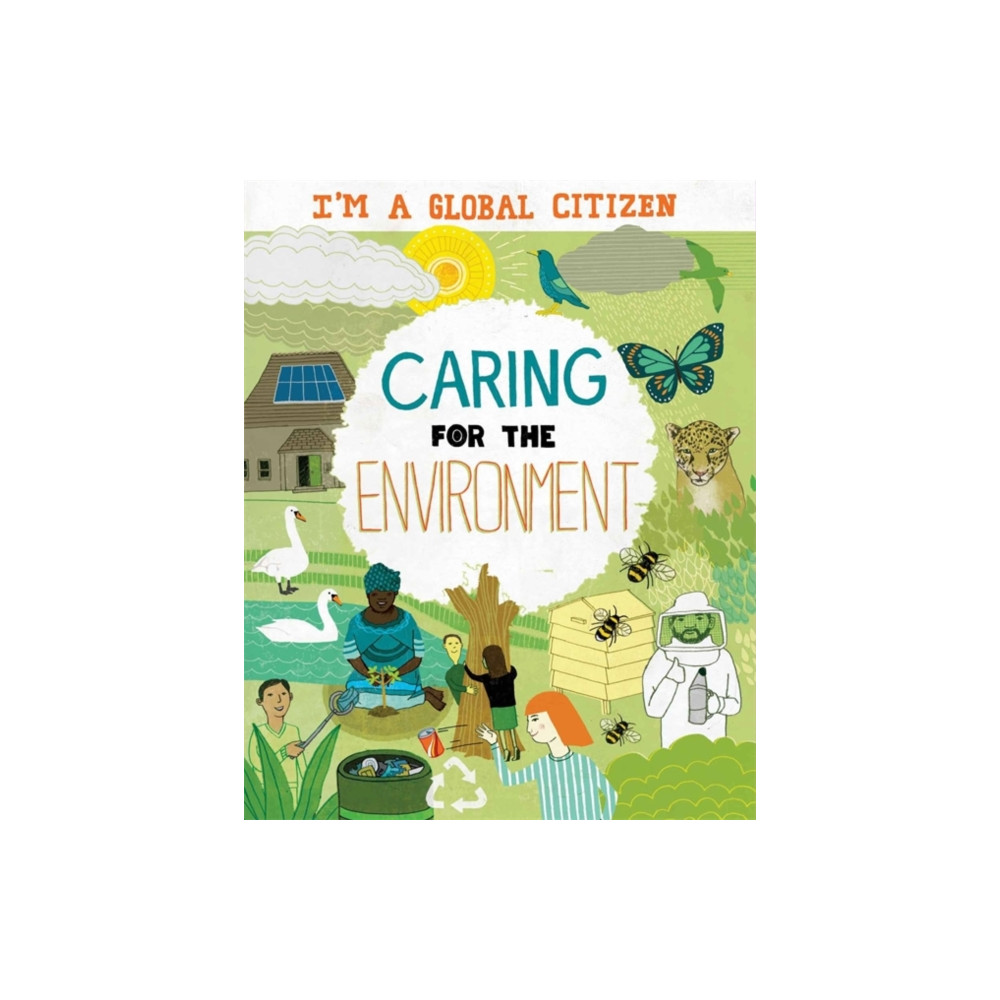 I'm a Global Citizen: Caring for the Environment (häftad, english) Hachette Children's Group