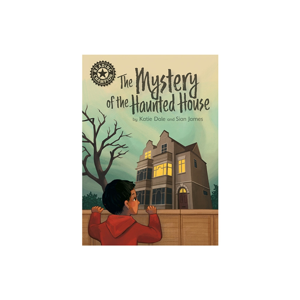 Reading Champion: The Mystery of the Haunted House (häftad, english) Hachette Children's Group