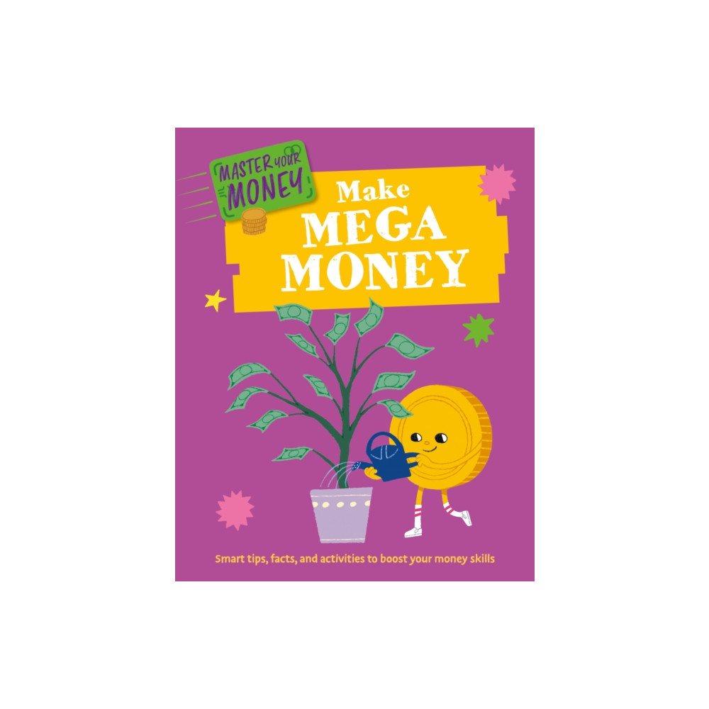 Master Your Money: Make Mega Money (inbunden, english) Hachette Children's Group