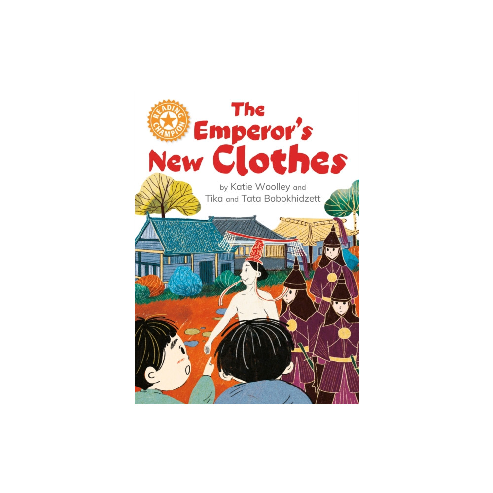 Hachette Children's Group Reading Champion: The Emperor's New Clothes (inbunden, eng)