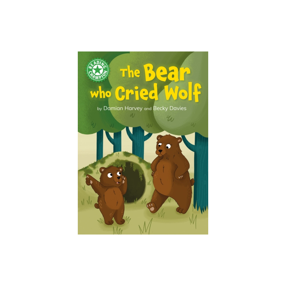 Hachette Children's Group Reading Champion: The Bear who Cried Wolf (inbunden, eng)