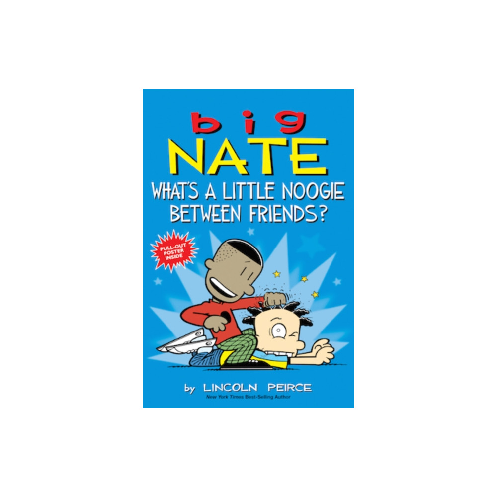Big Nate: What's a Little Noogie Between Friends? (häftad, english) Andrews McMeel Publishing