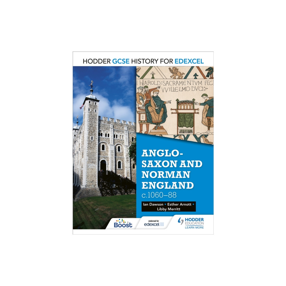Hodder GCSE History for Edexcel: Anglo-Saxon and Norman England, c1060–88 (häftad, english) Hodder Education