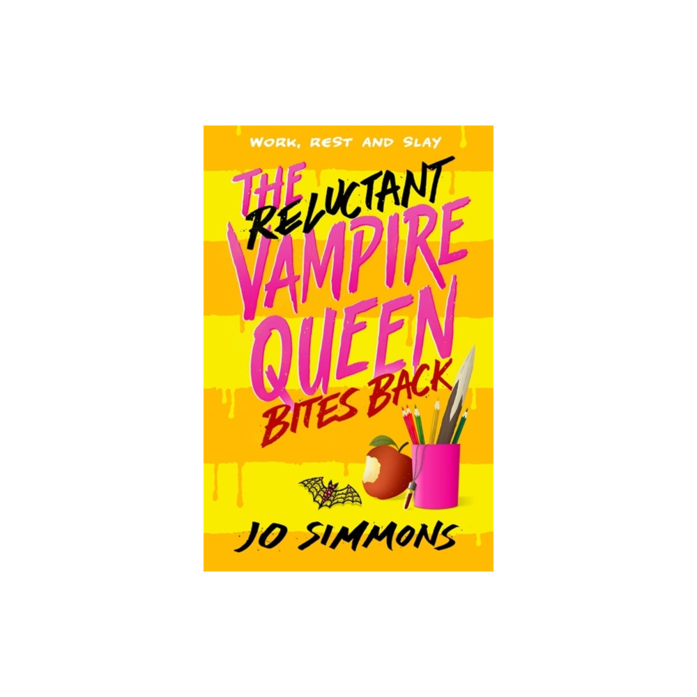 The Reluctant Vampire Queen Bites Back (The Reluctant Vampire Queen 2) (häftad, english) Hot Key Books