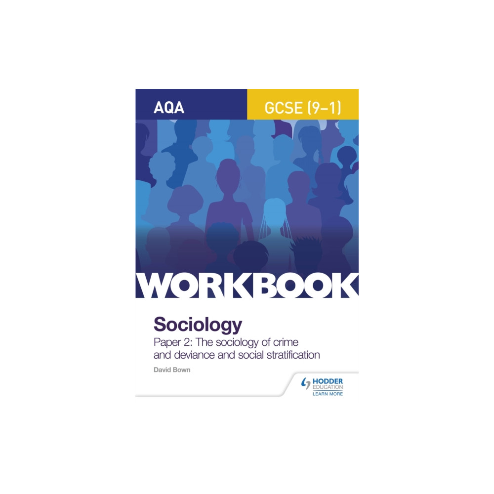 AQA GCSE (9-1) Sociology Workbook Paper 2: The sociology of crime and deviance and social stratification (häftad, eng)