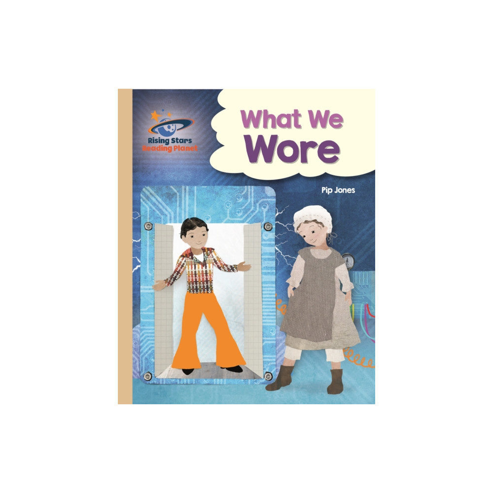 Reading Planet - What We Wore - Gold: Galaxy (häftad, english) Rising Stars UK Ltd