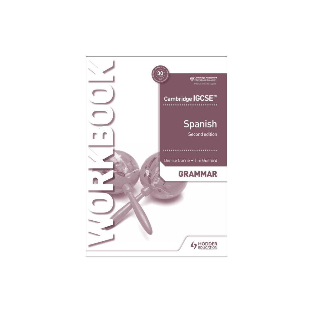 Hodder Education Cambridge IGCSE™ Spanish Grammar Workbook Second Edition (häftad, eng)