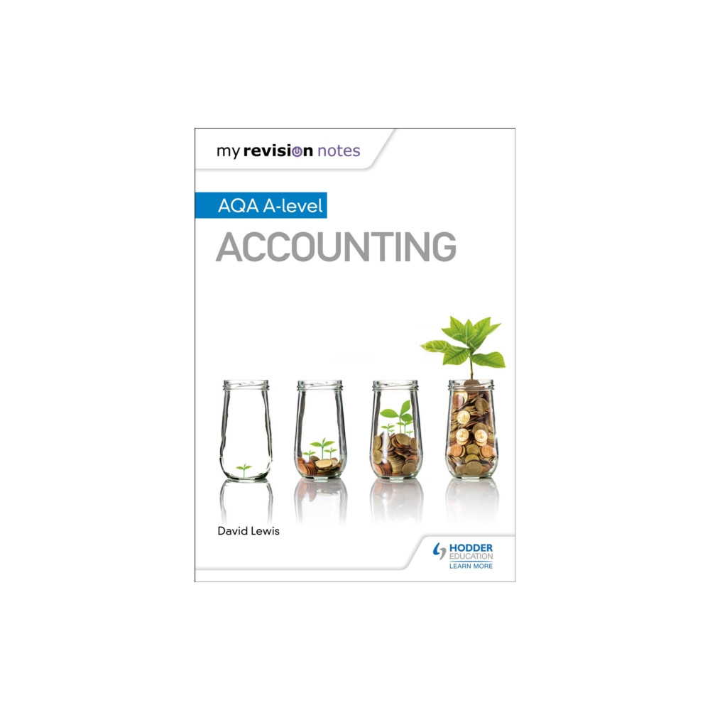 Hodder Education My Revision Notes: AQA A-level Accounting (häftad, eng)