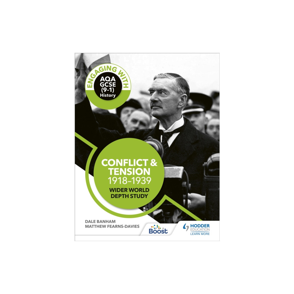 Engaging with AQA GCSE (9–1) History: Conflict and tension, 1918–1939 Wider world depth study (häftad, english) Hodder Education