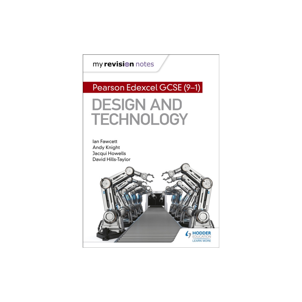 My Revision Notes: Pearson Edexcel GCSE (9-1) Design and Technology (häftad, eng)