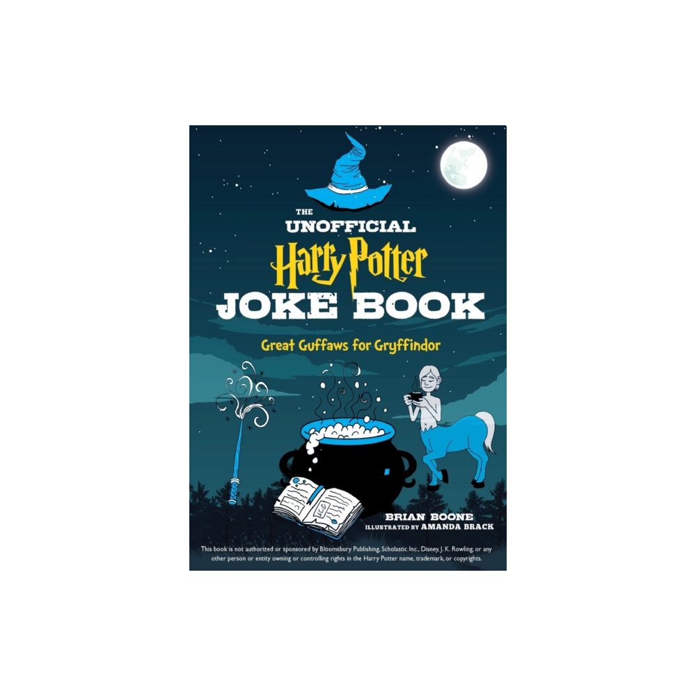 The Unofficial Harry Potter Joke Book: Great Guffaws for Gryffindor (häftad, english) Skyhorse Publishing
