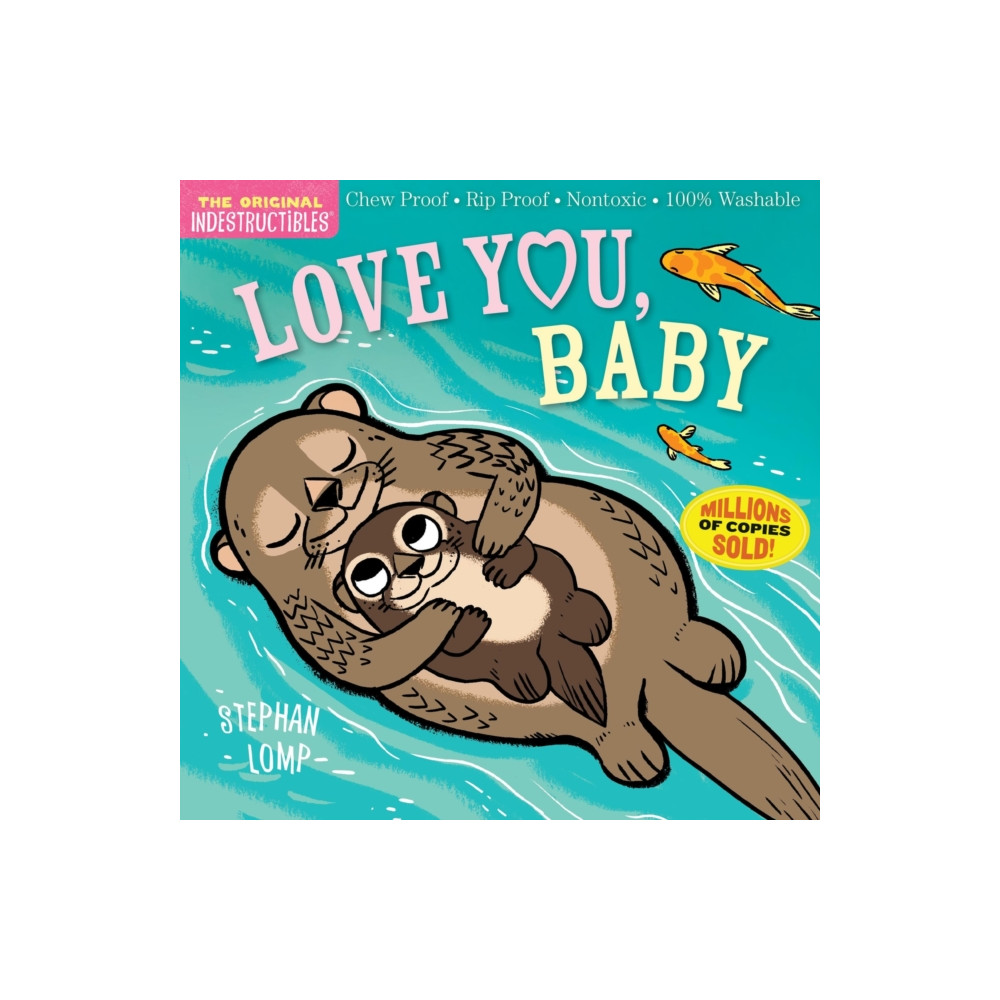 Indestructibles: Love You, Baby (häftad, eng)