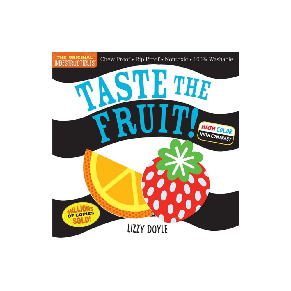 Indestructibles: Taste the Fruit! (High Color High Contrast) (häftad, english) Workman Publishing