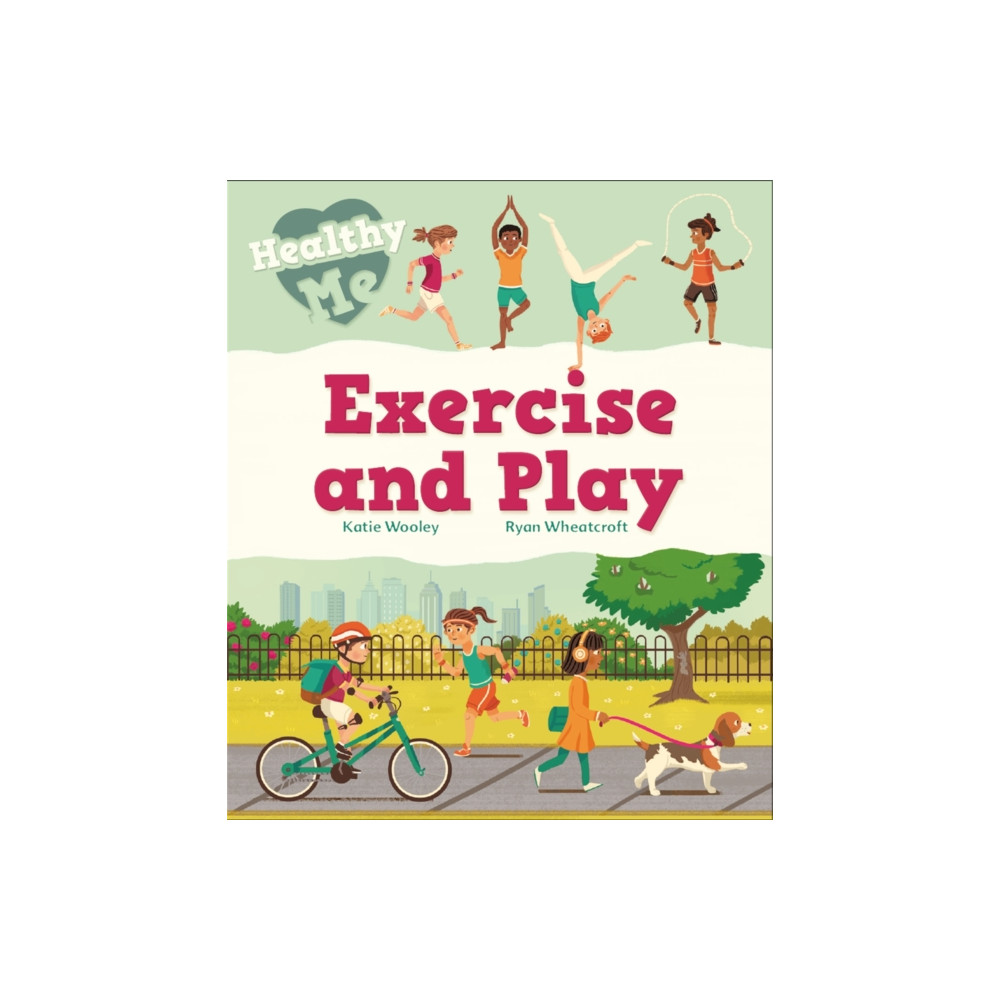 Healthy Me: Exercise and Play (häftad, eng)