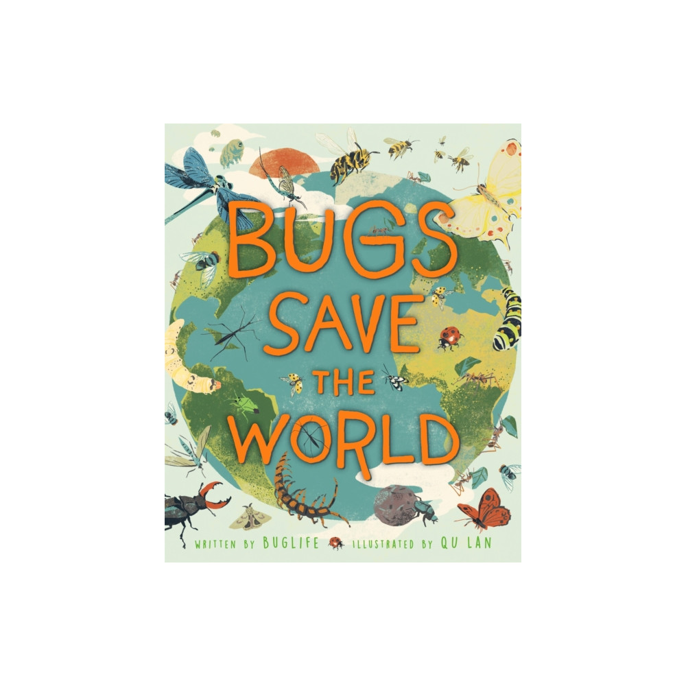 Bugs Save the World (häftad, english) Hachette Children's Group