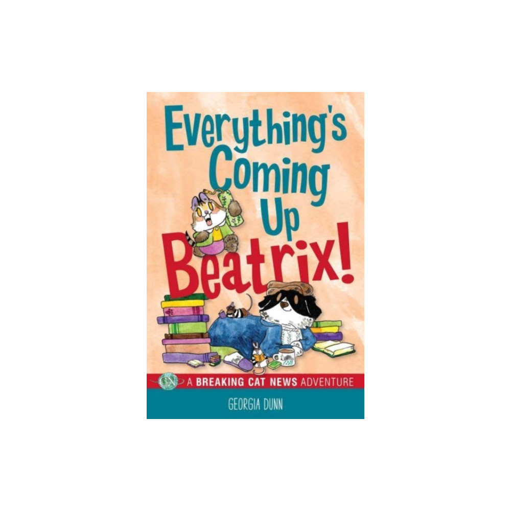 Everything's Coming Up Beatrix! (häftad, english) Andrews McMeel Publishing