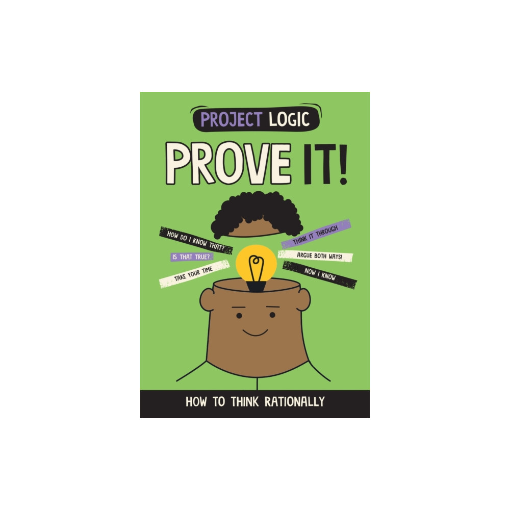 Project Logic: Prove It! (inbunden, english) Hachette Children's Group