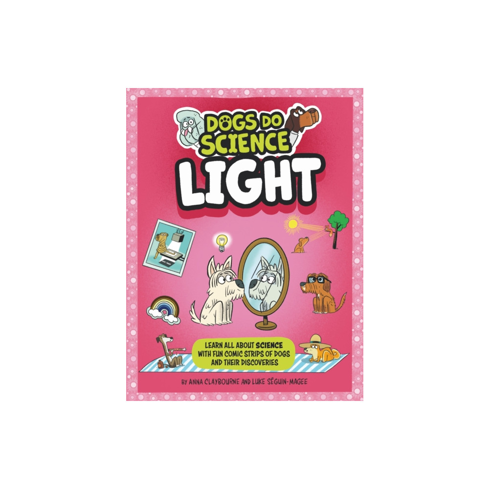Dogs Do Science: Light (häftad, english) Hachette Children's Group