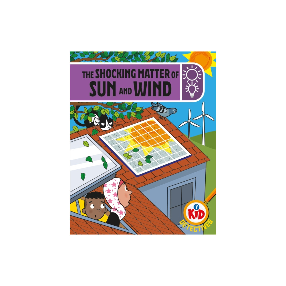 Kid Detectives: The Shocking Matter of Sun and Wind (inbunden, english) Hachette Children's Group
