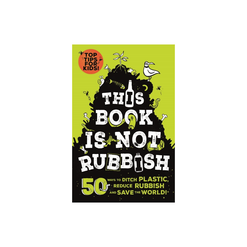 This Book is Not Rubbish (häftad, english) Hachette Children's Group