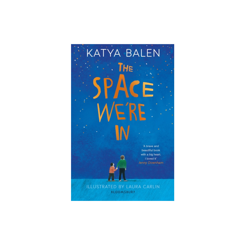 The Space We're In (häftad, english) Bloomsbury Publishing PLC