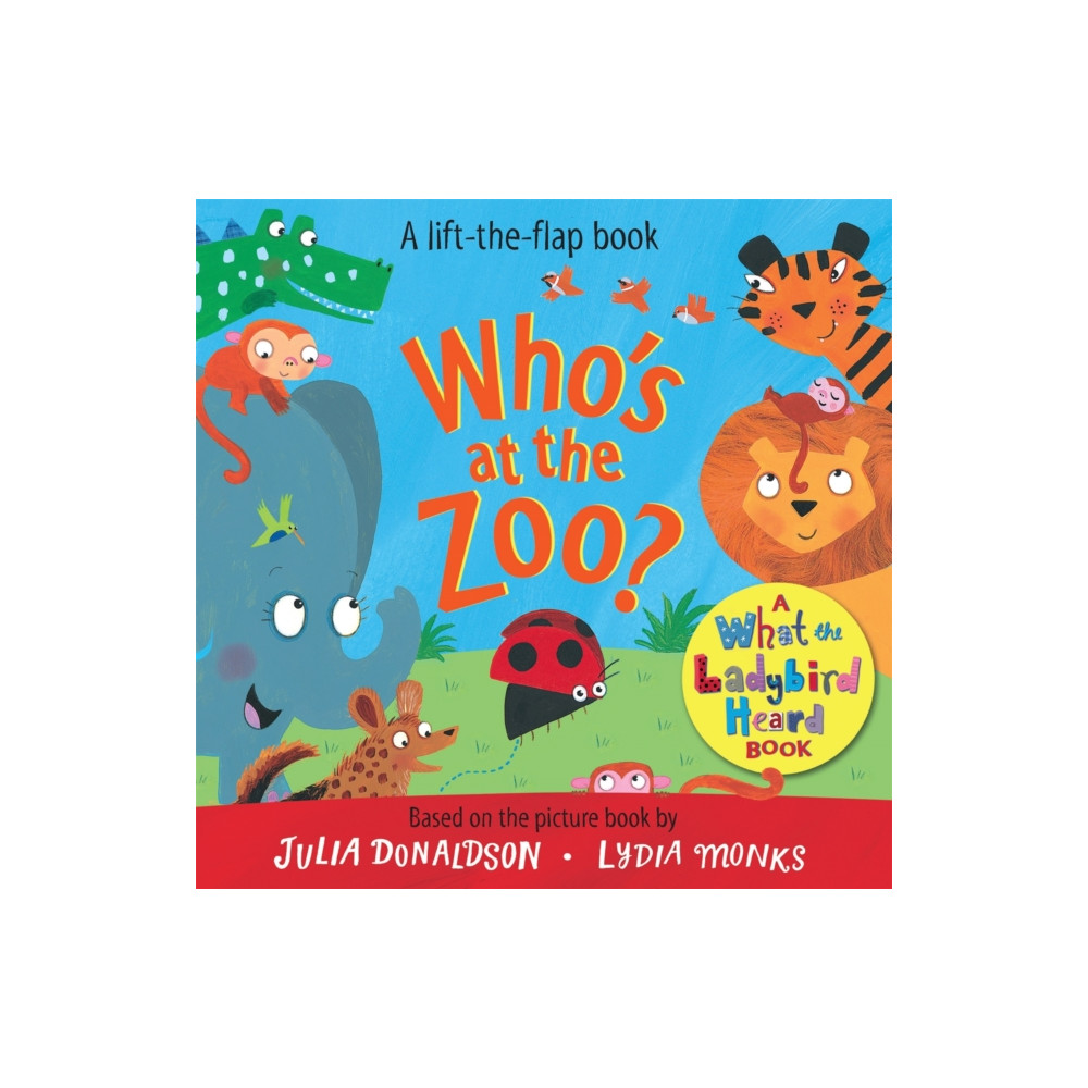 Who's at the Zoo? A What the Ladybird Heard Book (bok, board book, english) Pan Macmillan