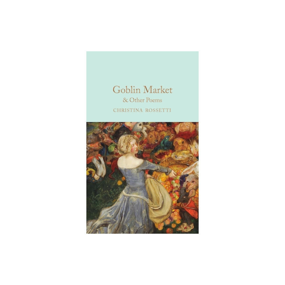 Goblin Market & Other Poems (inbunden, english) Pan Macmillan