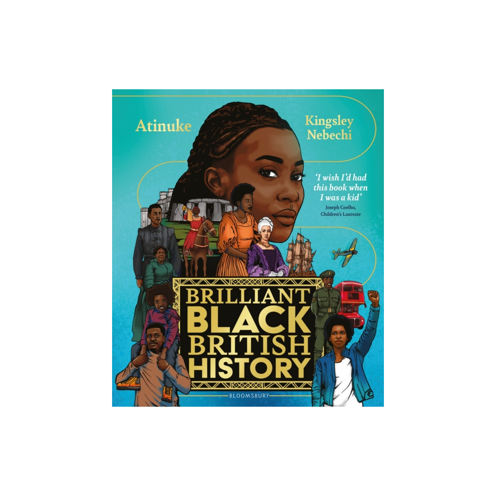 Brilliant Black British History (inbunden, english) Bloomsbury Publishing PLC