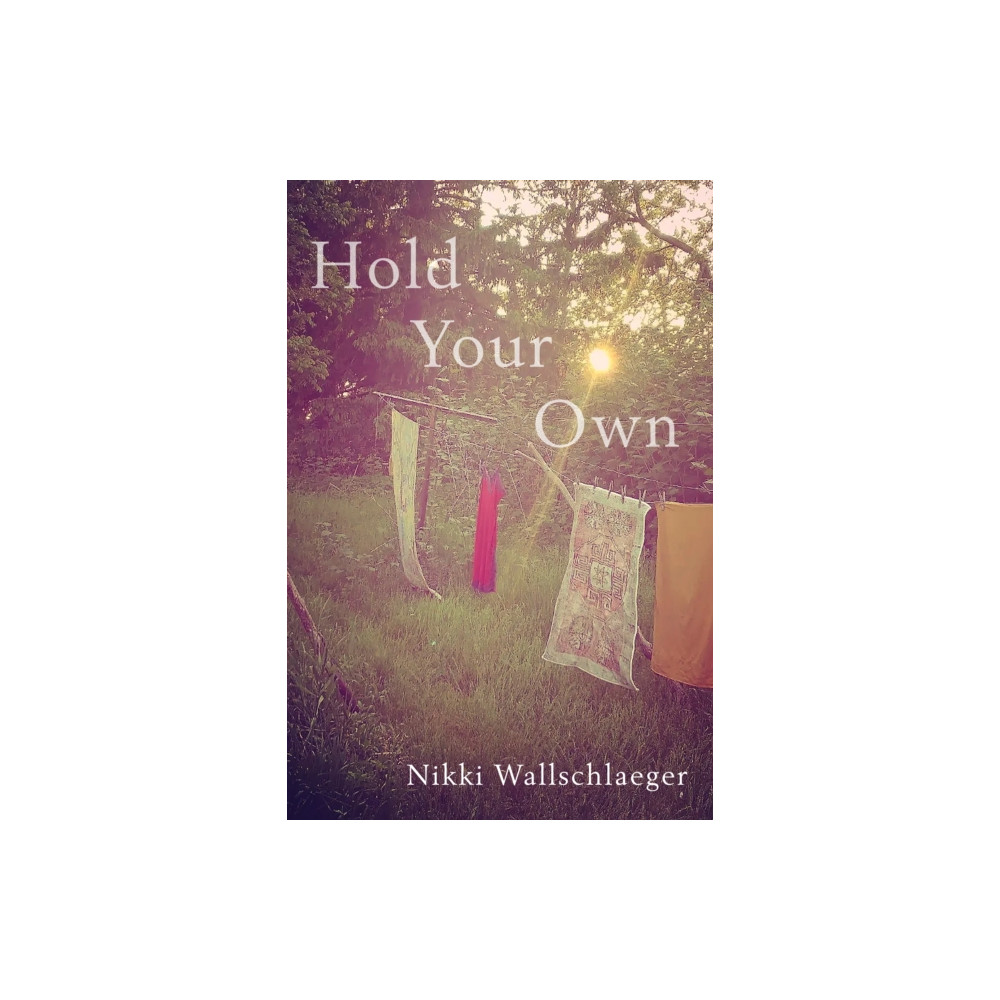 Hold Your Own (häftad, english) Copper Canyon Press,U.S.