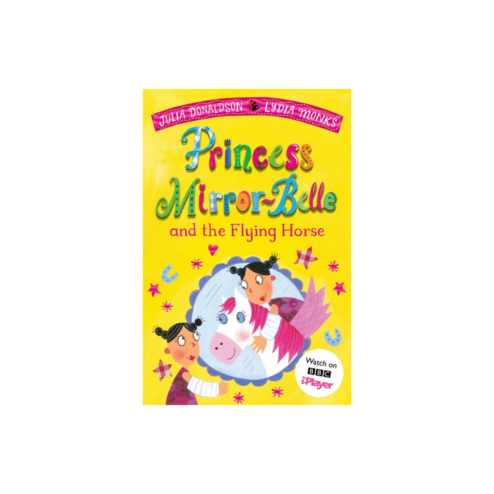 Princess Mirror-Belle and the Flying Horse (häftad, english) Pan Macmillan