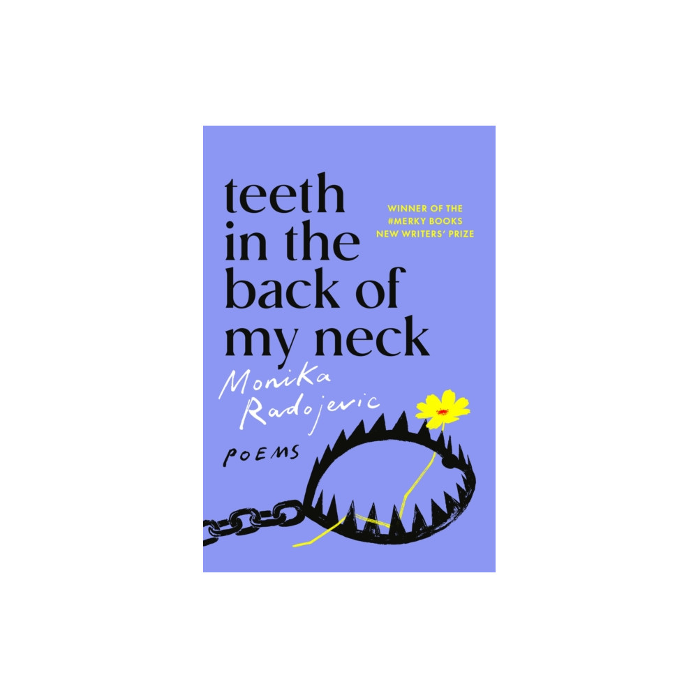 Teeth in the Back of my Neck (häftad, eng)