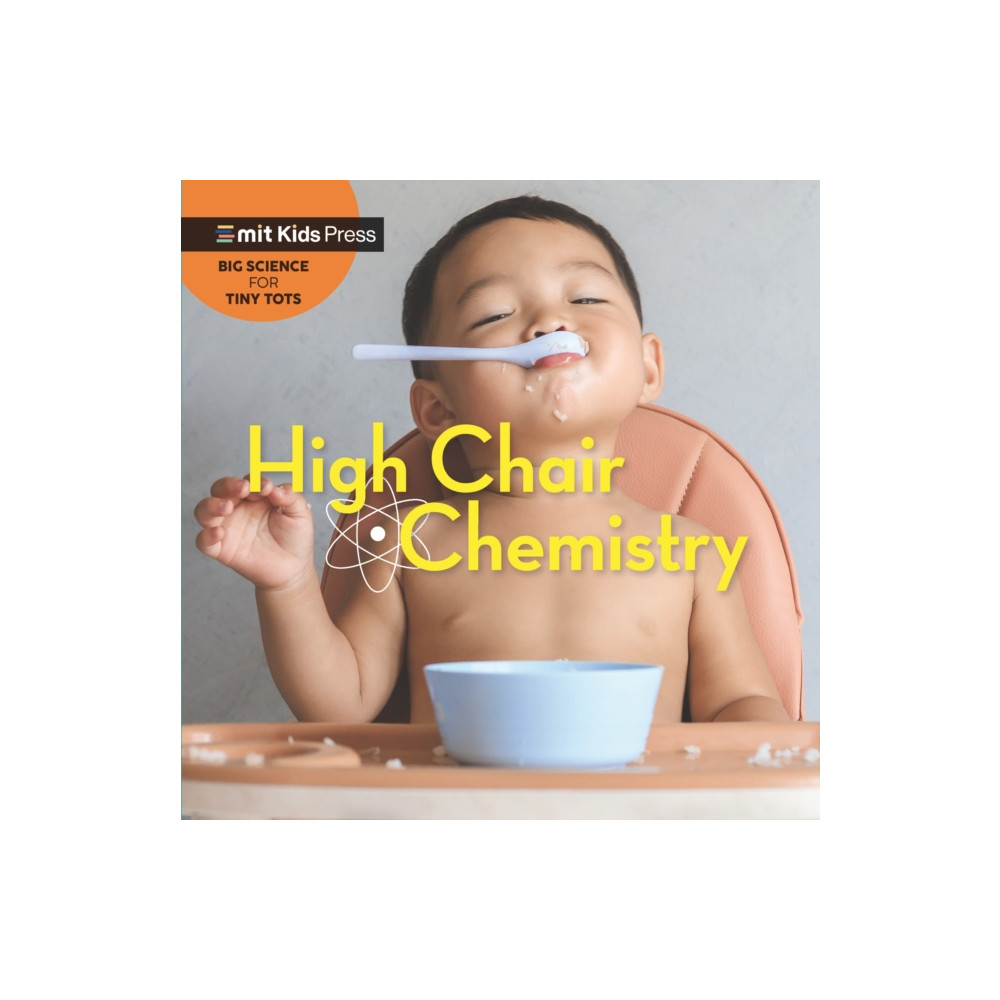 High Chair Chemistry (bok, board book, english) Walker Books Ltd