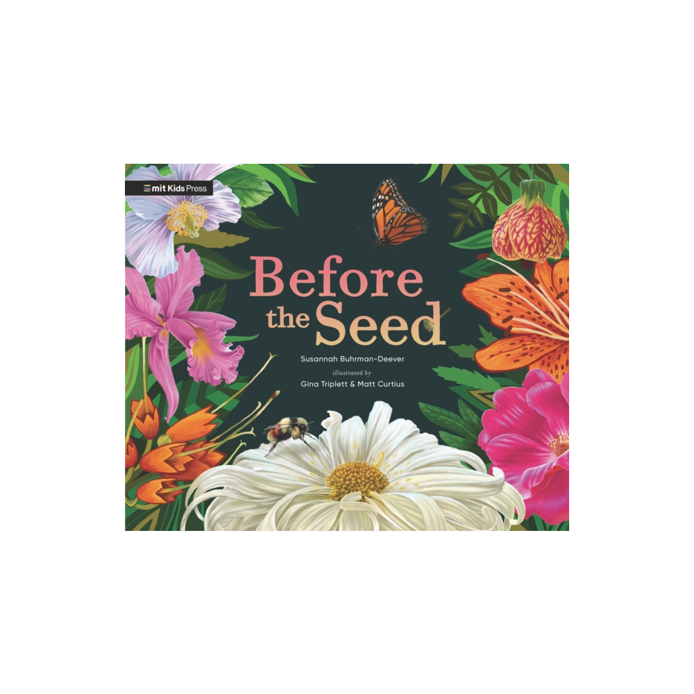 Before the Seed: How Pollen Moves (inbunden, english) Walker Books Ltd