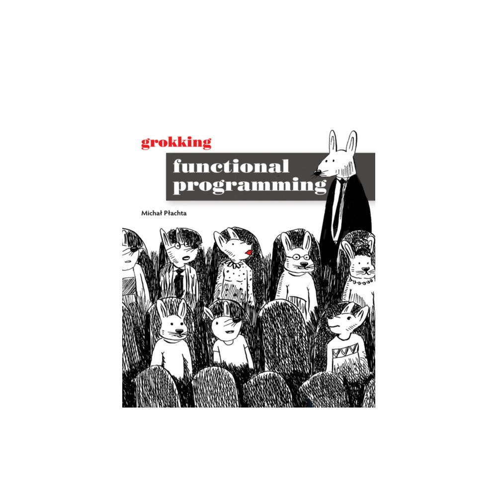 Grokking Functional Programming (häftad, eng)